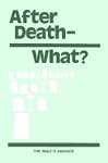 After Death - What?