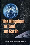 The Kingdom of God on Earth