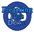 Preaching Disc Demo